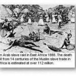 Arab Brutality in East Africa Courtesey of G.Lee Inc on Google
